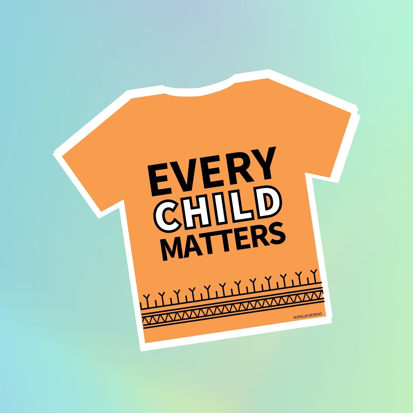 Orange Shirt Sticker - Every Child Matters